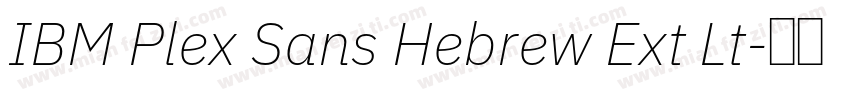 IBM Plex Sans Hebrew Ext Lt字体转换